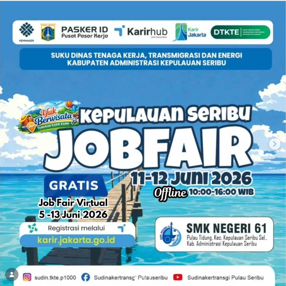 Job Fair Kabupaten Manggarai Barat 2026 (Suku Dinas TKTE Wilayah Kepulauan Seribu) : 10-11 Juni 2026